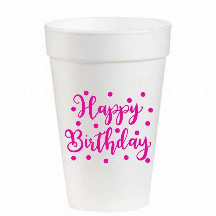 Happy Birthday 16oz Styrofoam Cups