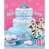 Snow Princess Cookbook
