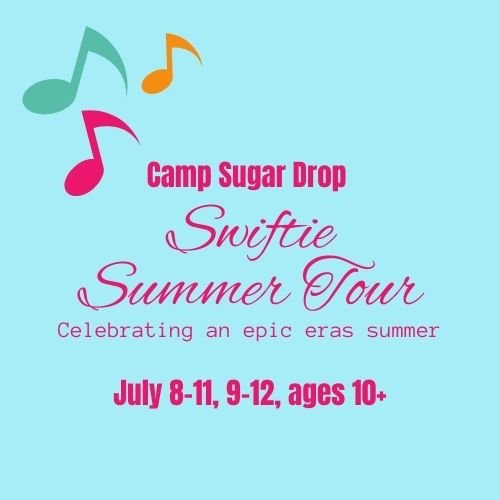 Week 4 Morning Camp - Swiftie Summer Tour Camp